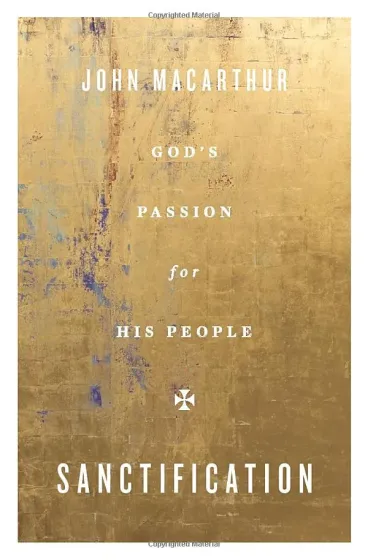 Sanctification - God's Passion for His People