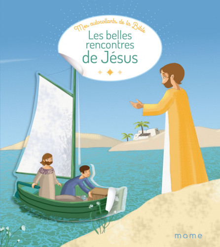 Belles rencontres de Jésus (Les)