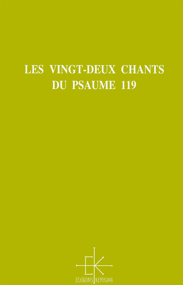 Vingt-deux chants du Psaume 119 (Les)