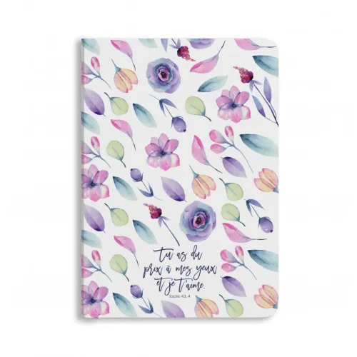 Carnet Floral - "Tu as du prix à mes yeux"