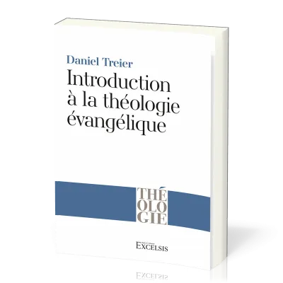 Introduction à la théologie évangélique