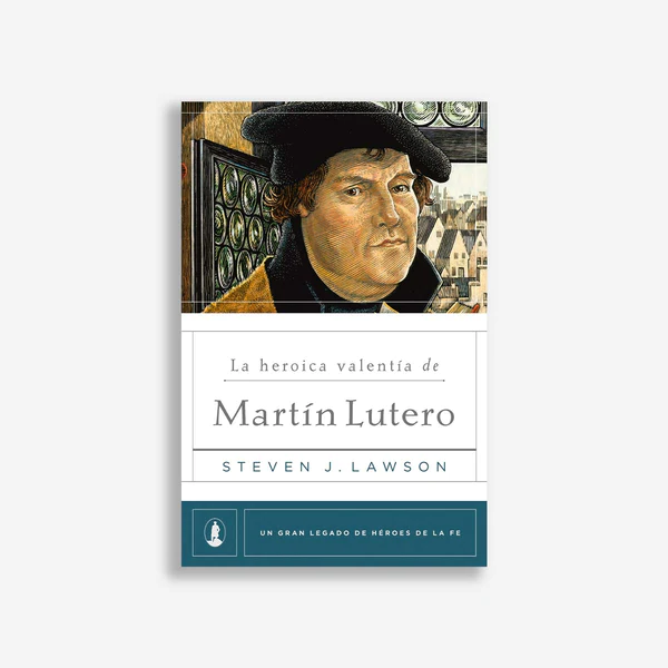 Heroica Valentía de Martín Lutero (La)