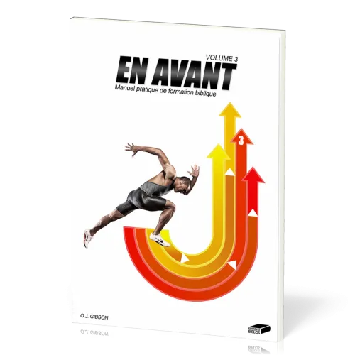 En avant, volume 3 - Manuel pratique de formation biblique