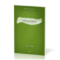 Véganisme - [série Éthique en questions]
