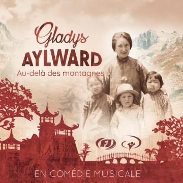 Gladys Aylward : Au-delà des montagnes - En comédie musicale
