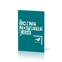 Évangile, Bonne Nouvelle selon Jean - français fondamental