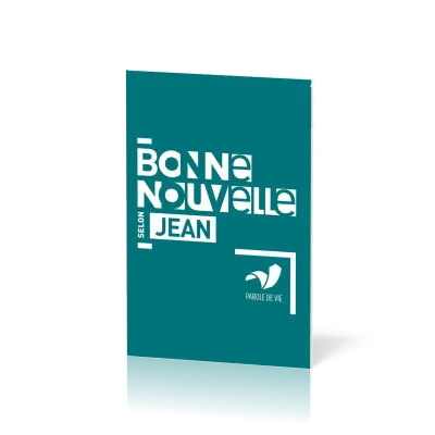 Évangile, Bonne Nouvelle selon Jean - français fondamental