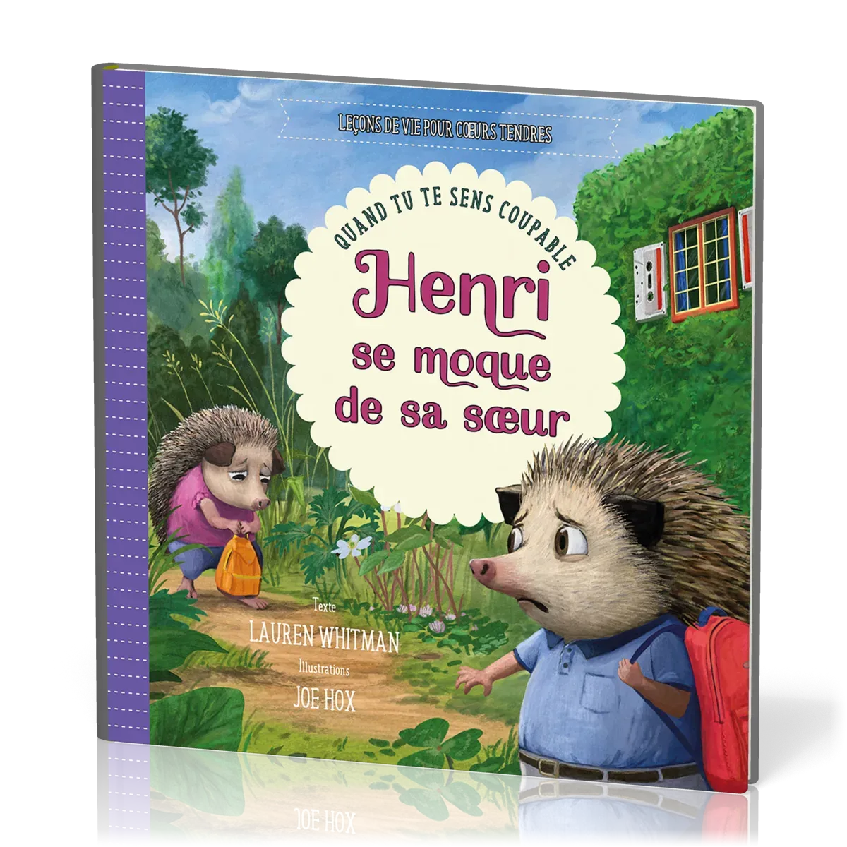 Henri se moque de sa sœur - Quand tu te sens coupable [Leçons de vie pour coeurs tendres]