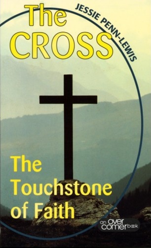 The Cross - The Touchstone of Faith