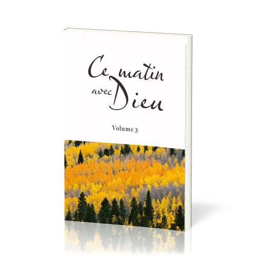 Ce matin avec Dieu - Volume 3
