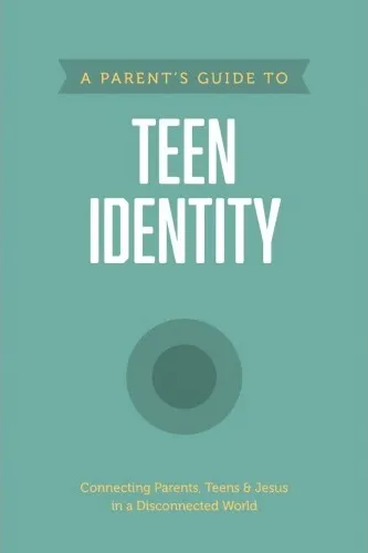 A Parent's Guide to Teen Identity