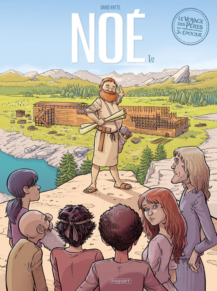 Noé - [BD] tome 1/2 (Le Voyage des Pères, 3e époque)