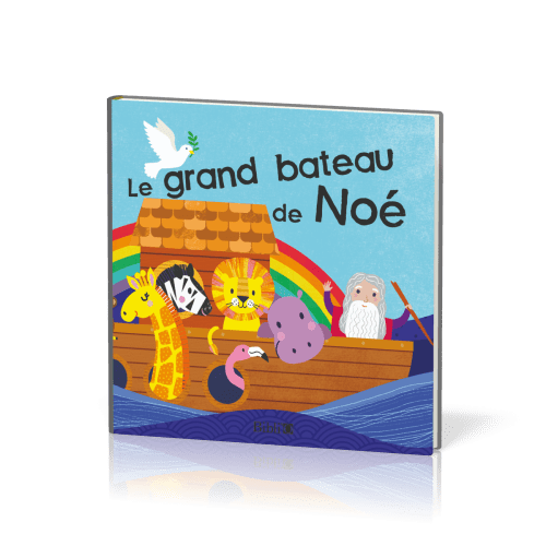 Grand Bateau de Noé (Le) - Livre pour le bain