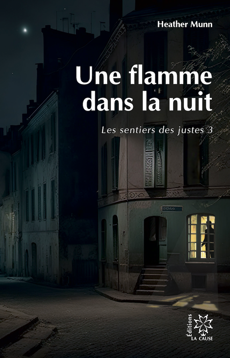 Une flamme dans la nuit - Les sentiers des justes 3