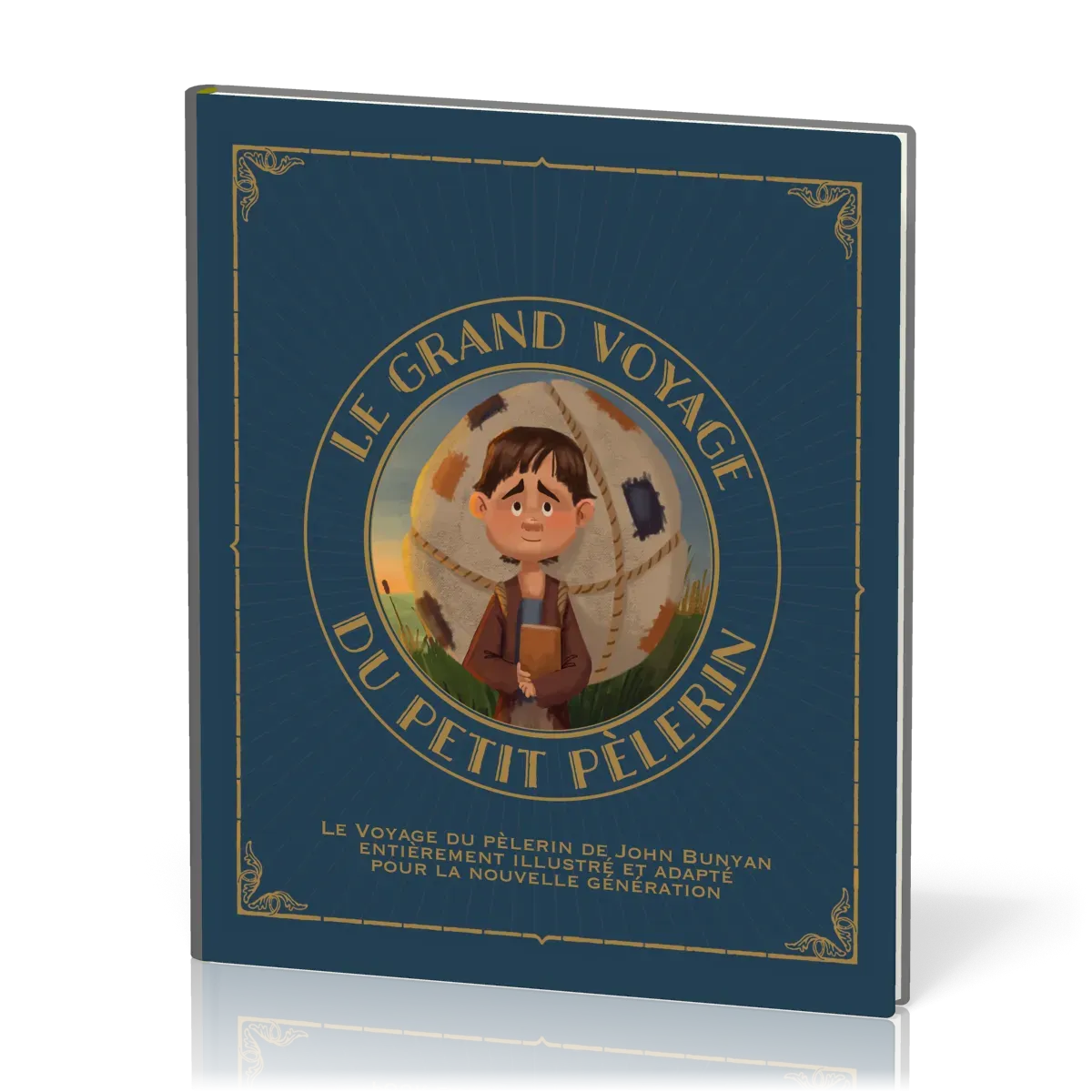 Grand Voyage du petit pèlerin, vol.1 (Le) - Le voyage du pèlerin de John Bunyan entièrement...