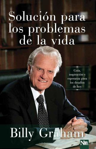 Solucion Para Los Problemas de La Vida - Guia, Inspiracion y Esperanza Para Los Desafios de La Vida