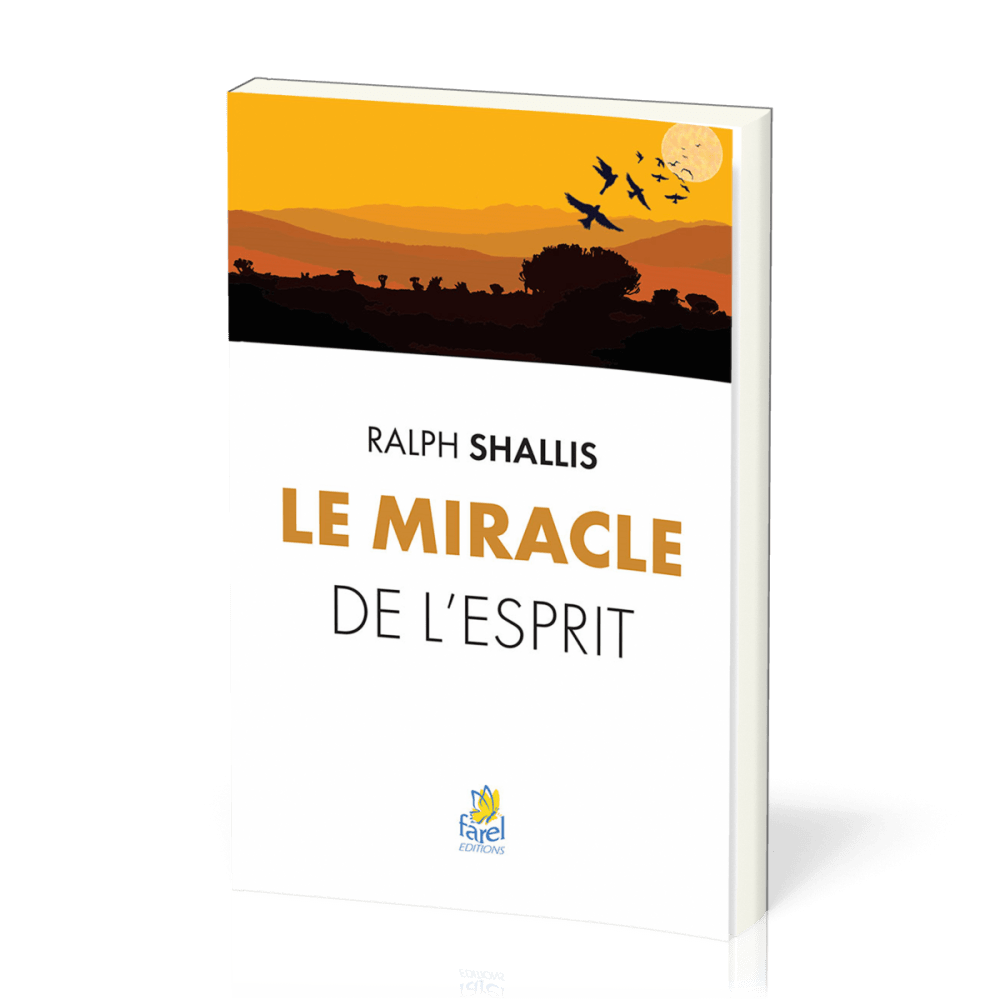 Miracle de l'Esprit (Le)