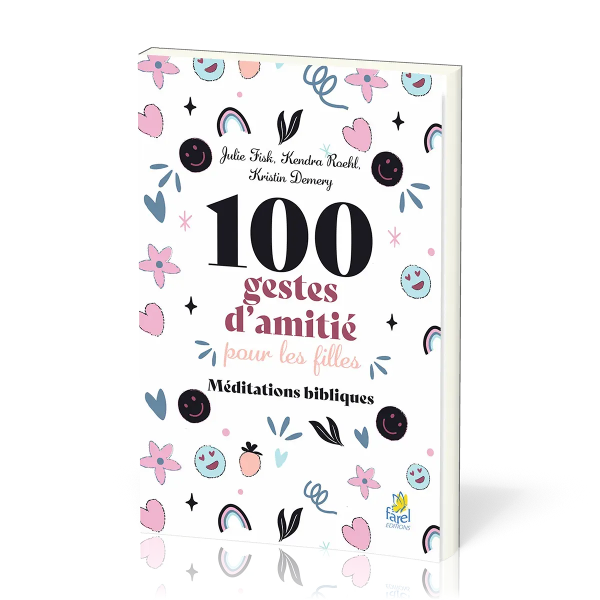 100 gestes d'amitié pour les filles - Méditations bibliques
