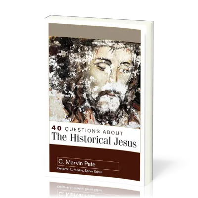 40 Questions About the Historical Jesus