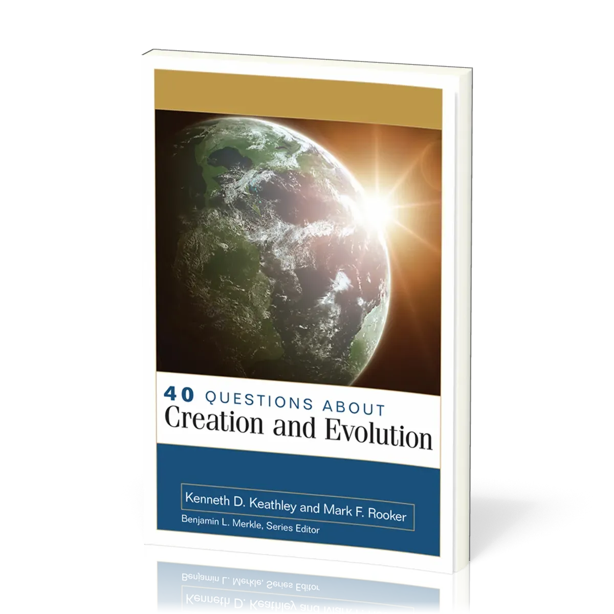 40 Questions About Creation And Evolution