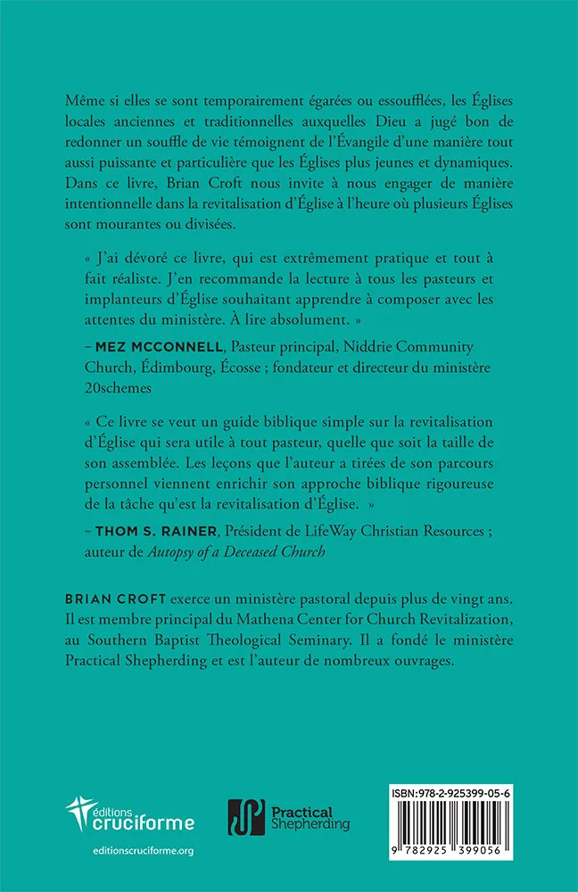 Revitalisation d'Église (La) - Une approche biblique pour ranimer un Église mourante et divisée