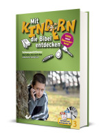 Mit Kindern die Bibel entdecken 3 - Johannesevangelium