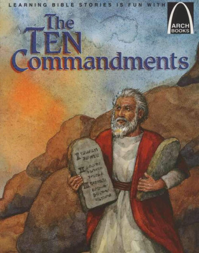 The Ten Commandments - Arch Books