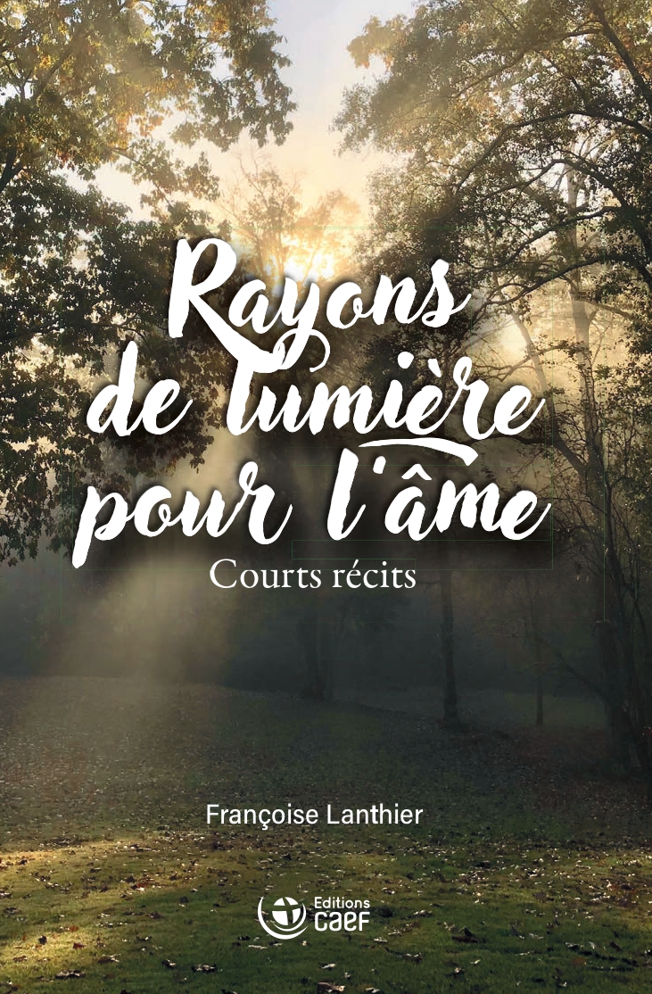 Rayons de lumière pour l'âme