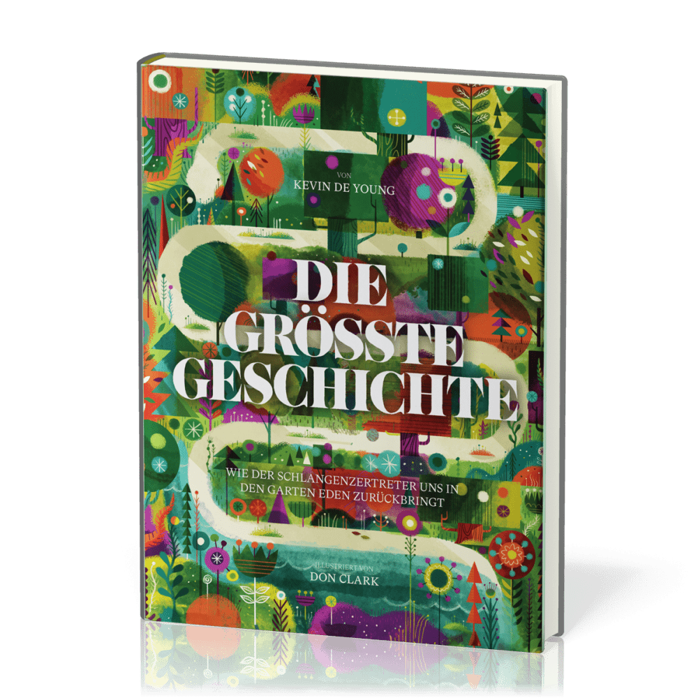 Die grösste Geschichte - Wie der Schlangenzertreter uns in den Garten Eden zurückbringt