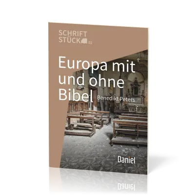 Europa mit und ohne Bibel - Schriftstück-Reihe