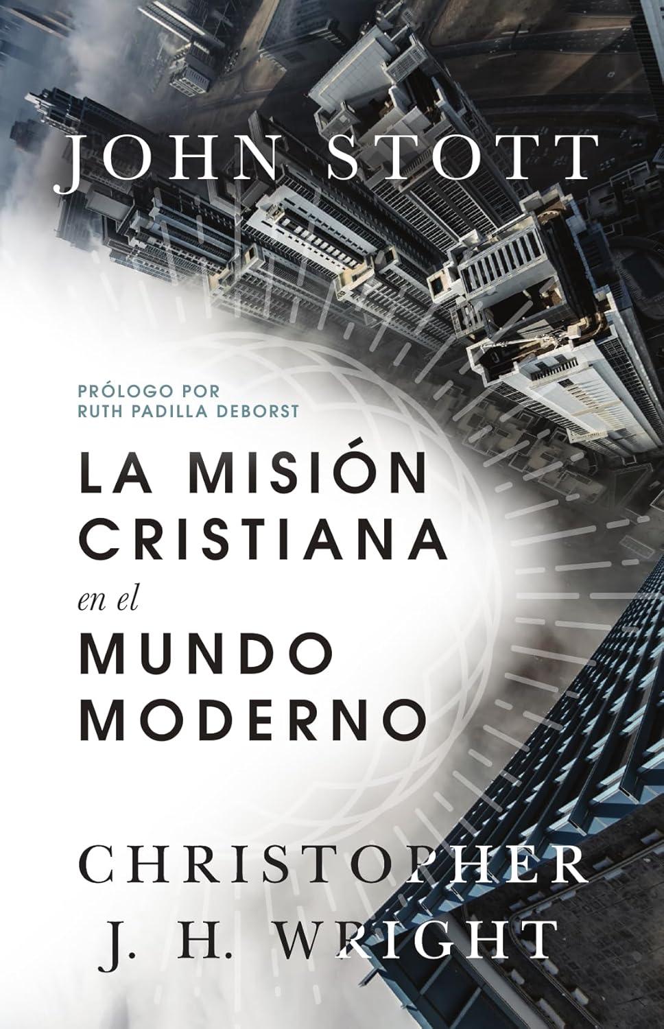 Misión Cristiana En El Mundo Moderno (La) - Edicion Actualizada Y Ampliada