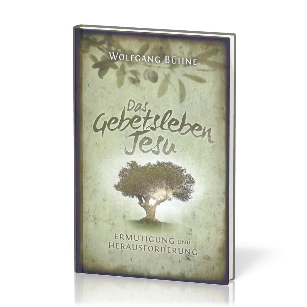 Das Gebetsleben Jesu - Ermutigung und Herausforderung