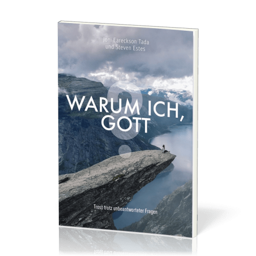 Warum ich, Gott? - Trost trotz unbeantworteter Fragen