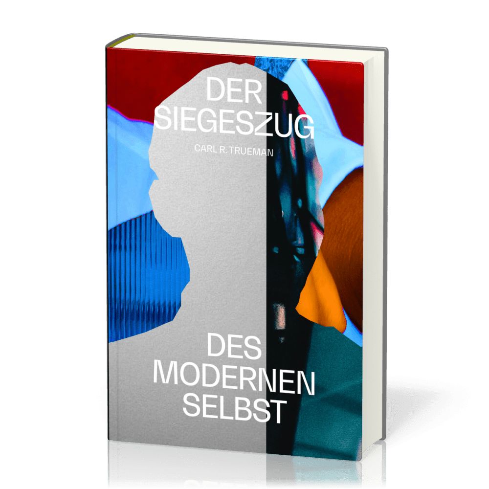 Der Siegeszug des modernen Selbst - Kulturelle Amnesie, expressiver Individualismus und der Weg...