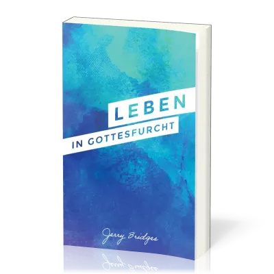 Leben in Gottesfurcht
