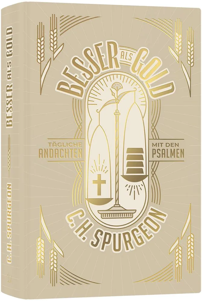 Besser als Gold - Tägliche Andachten mit den Psalmen
