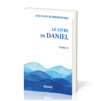 Livre de Daniel, tome 2 (Le) - [CEB AT 27] Commentaire Évangélique de la Bible