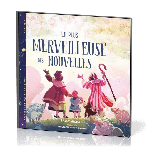 Plus merveilleuse des nouvelles (La) - [Collection J'apprends un verset de la Bible - Luc 2.10b-11]