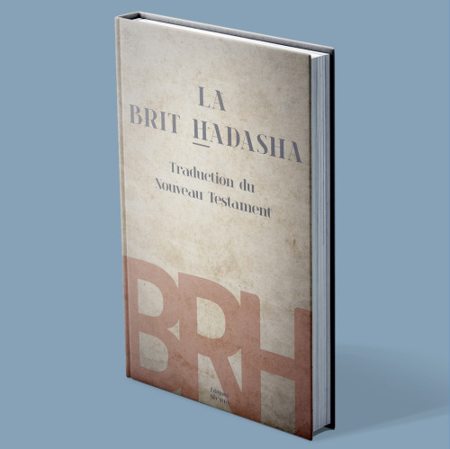 Bible des racines hébraïques (La) - Tome 4: La Brit Hadasha (La Nouvelle Alliance)