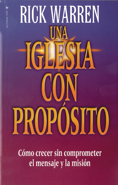 UNA IGLESIA CON PROPOSITO