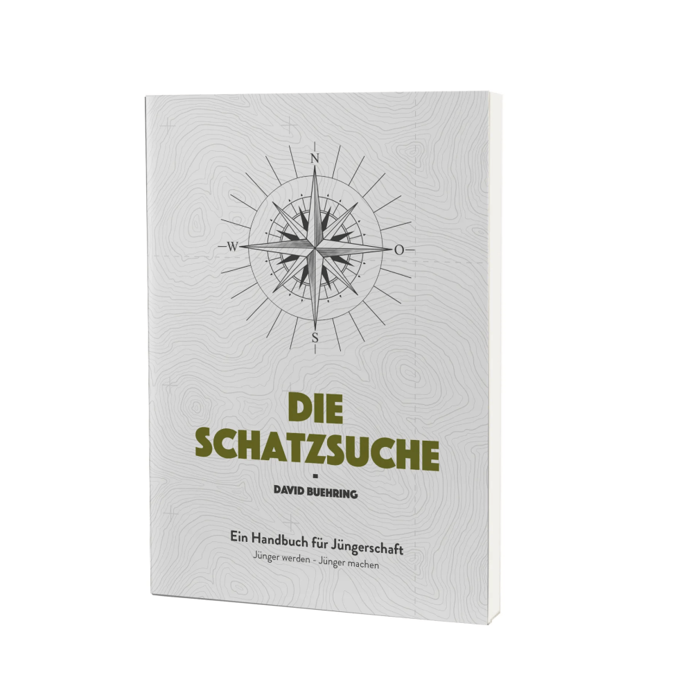 Die Schatzsuche - Ein Handbuch für Jüngerschaft - Jünger werden – Jünger machen