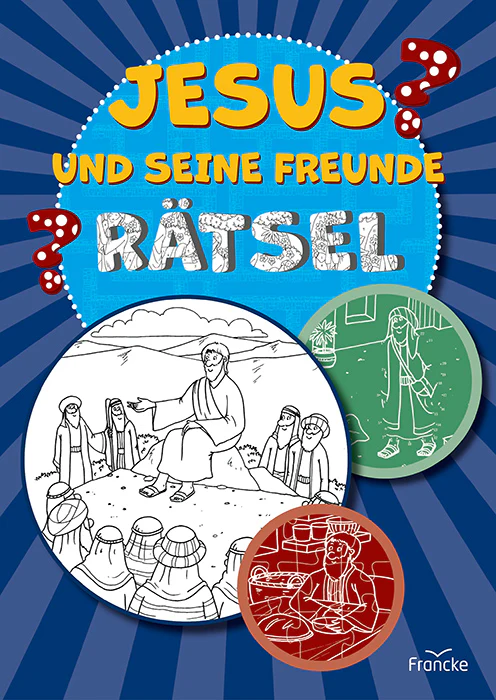 Jesus und seine Freunde - Rätsel