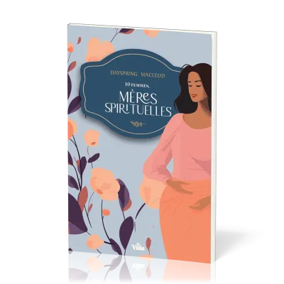 10 femmes, mères spirituelles
