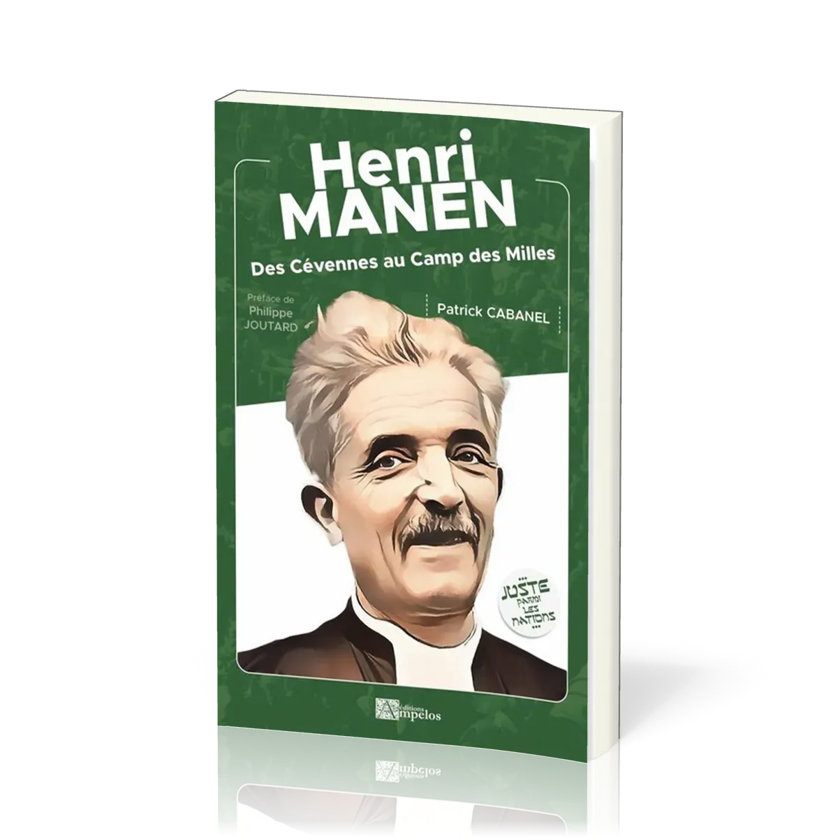 Henri Manen - Des Cévennes au Camp des Milles
