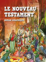Nouveau Testament (Le) - roman graphique