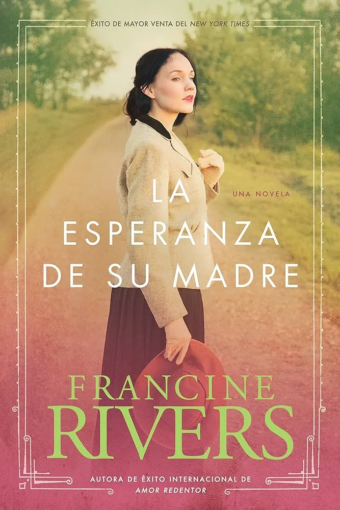 Esperanza de su madre (La) - El legado de Marta libro 1