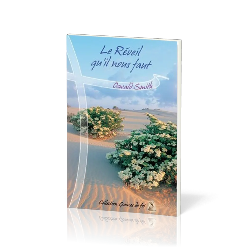 Réveil qu'il nous faut  (Le) - [collection Graines de foi]