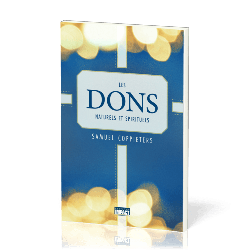 Dons naturels et spirituels (Les)