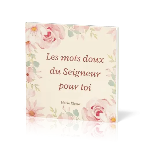 Mots doux du Seigneur pour toi