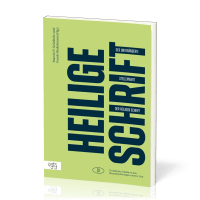 Der unveränderte Stellenwert der Heiligen Schrift